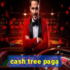 cash tree paga